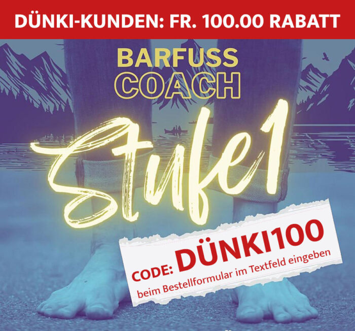CHF 100 sparen Kunden von Dünki Zehenkraft - Ausbildung der Barfuss Schule